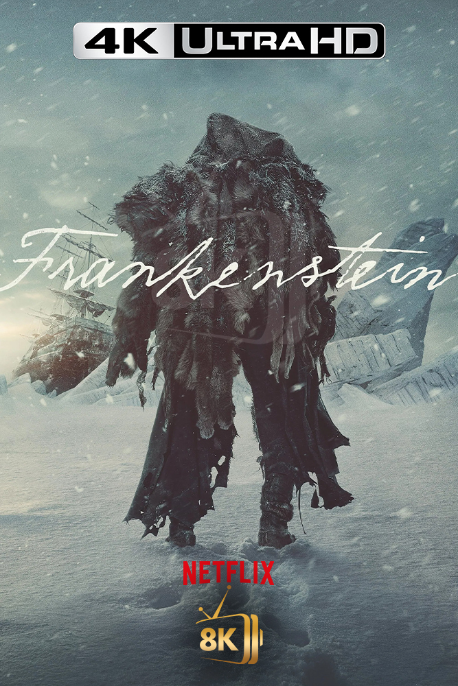 4K-NF - Frankenstein (2025)