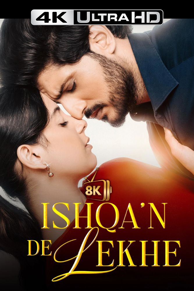 4K-IN - Ishqa'n De Lekhe (2026)