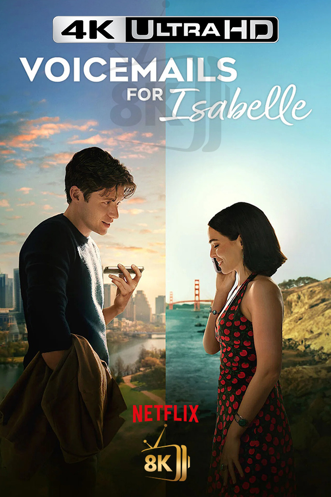 4K-NF - Voicemails for Isabelle (2026)