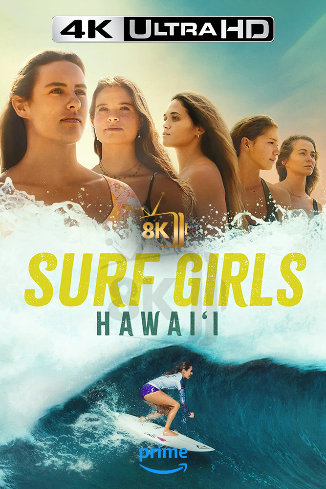 4K-AMZ - Surf Girls Hawai'i