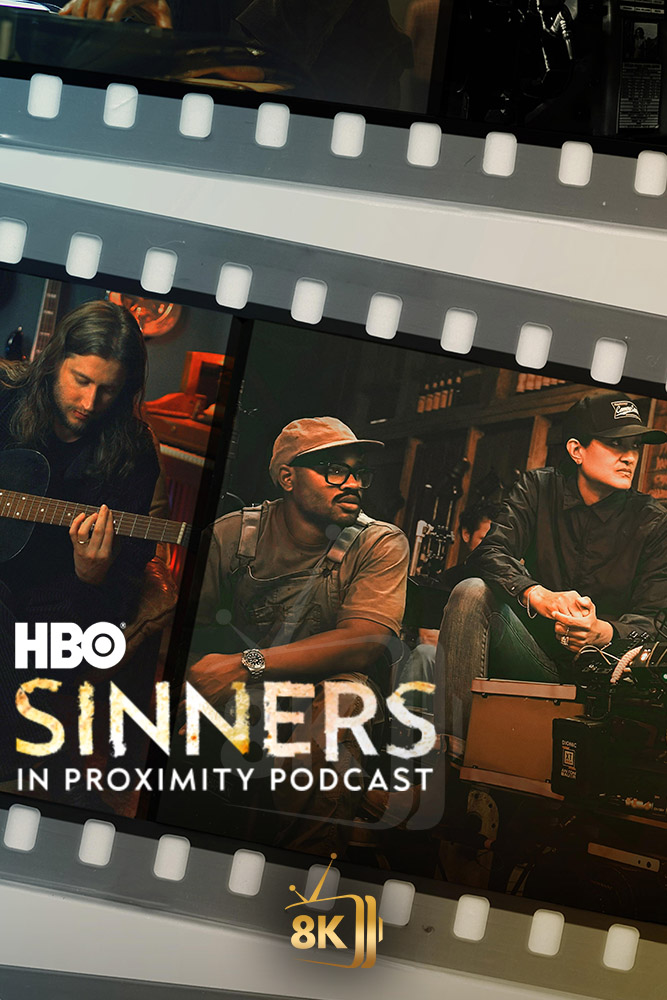 MAX - Sinners: In Proximity Podcast (2025) (US)