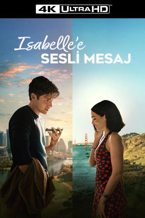 4K-TR - Isabelle'e Sesli Mesaj (2026)