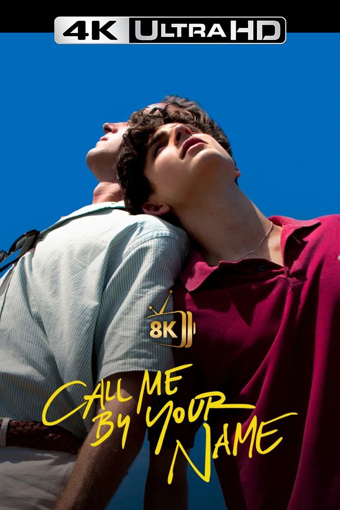 4K-IN - Call Me by Your Name (2017)