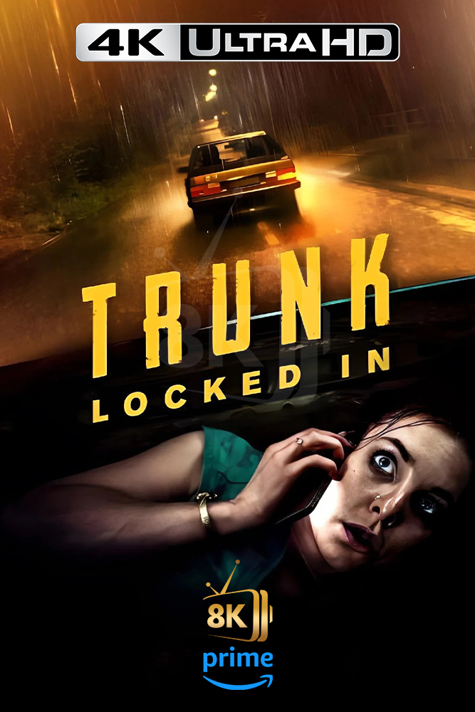 4K-AMZ - Trunk: Locked In (2023)