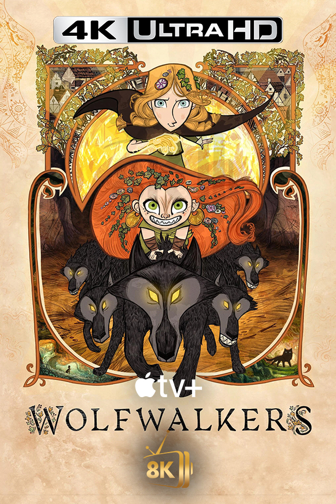 4K-A+ - Wolfwalkers (2020)