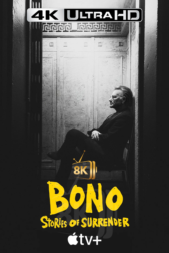 4K-A+ - Bono: Stories of Surrender (2025)