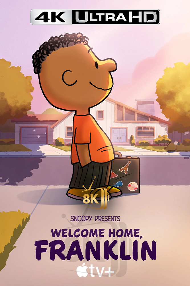 4K-A+ - Snoopy Presents: Welcome Home, Franklin (2024)