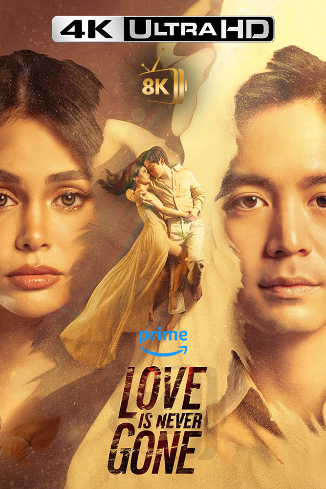 4K-AMZ - Love Is Never Gone (2026) (PH)