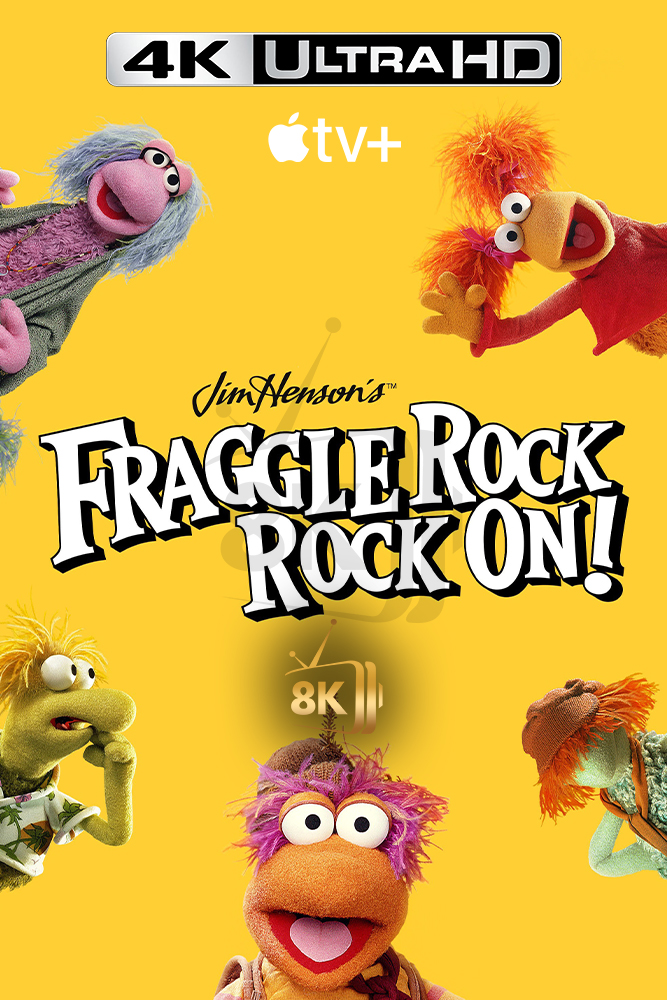 4K-A+ - Fraggle Rock: Rock On!