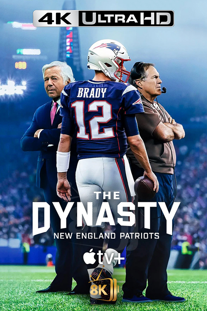 4K-A+ - The Dynasty: New England Patriots